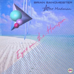 Eyes on the Horizon (Instrumental) - (Brian Sangmeister & Star Madman)