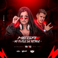 MEGA FUZUÊ DA PATROA (@djkayoofc e @djvintena)
