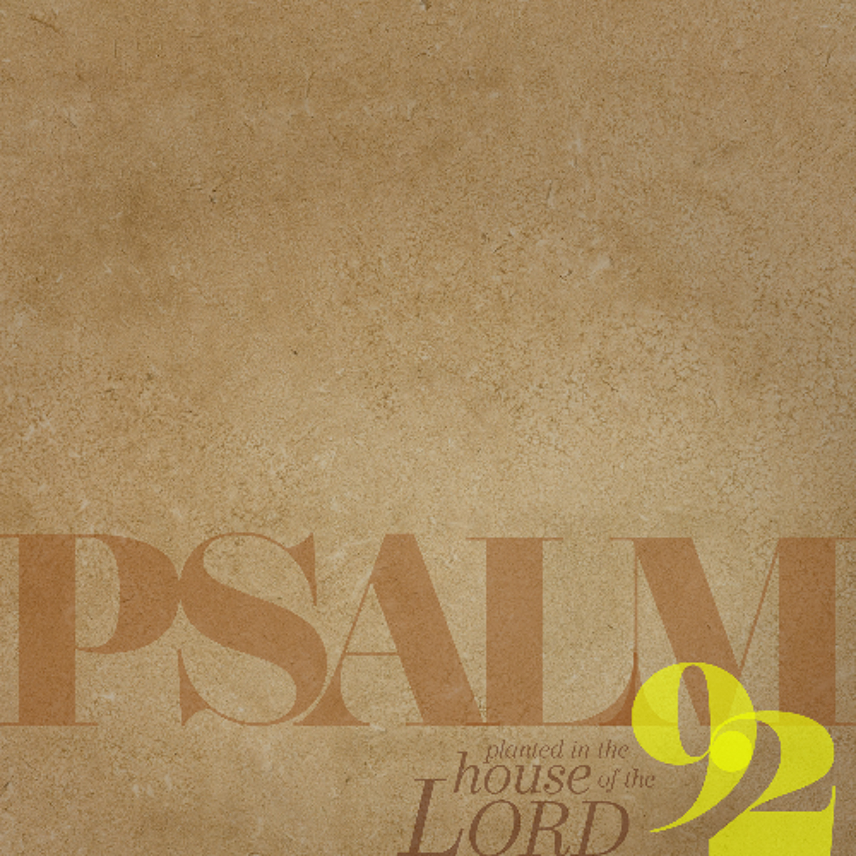Sermon: "Planted In The House Of The Lord" // Psalm 92 episode artwork
