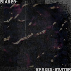 Broken/Stutter [Free Downloads]