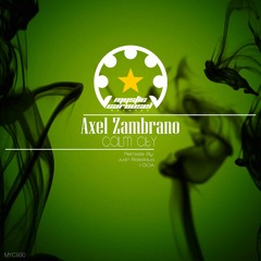 Axel Zambrano - Calm City (Juan Basaldua Remix)