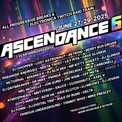 Ascendance 006 (1 Year Anniversary)