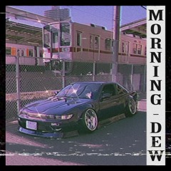 Morning Dew (feat. DJ Shuriken666)