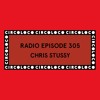 Circoloco Radio 305 - Chris Stussy DJ mix artwork - Electronic music tracklist cover image