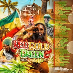 Red Gold & Green - 2022 Roots Mix - Broken Silence Sound
