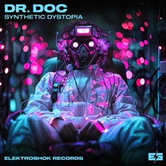 Dr. Doc - Synthetic Dystopia