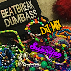 BEATBREAK DUMBASS MIX