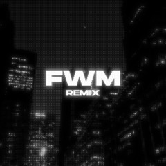 alan vuong - FWM (Smi.le remix)