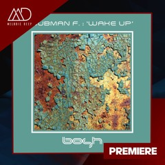 PREMIERE: Dubman F. - Wake Up (GOLDRED Remix) [Bosh Recordings]