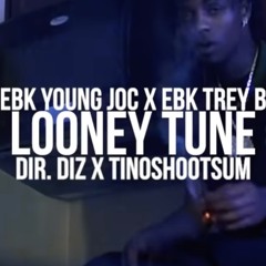 EBK Young Joc Ft. EBK Trey B - Looney Tune