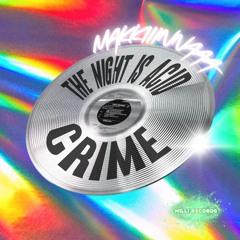 [VVA001] CRIME - THE NIGHT IS ACID