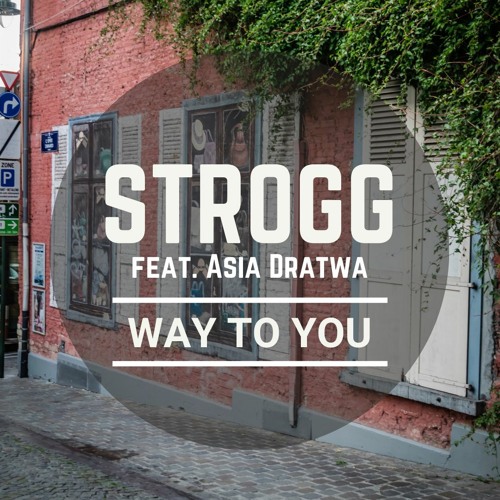 Way To You (feat. Asia Dratwa)