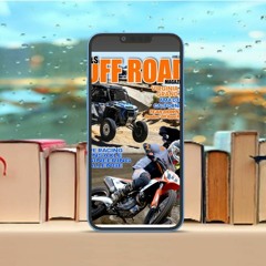S&S Off Road Magazine June 2023 Book Version: Off road racing, dirt bikes, quads, UTVs, SXS, 4W