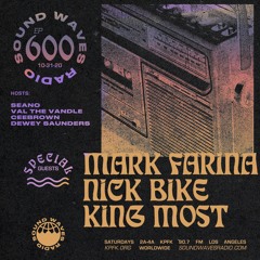 Ep. 600: Mark Farina ● Nick Bike ● King Most - October 31, 2020