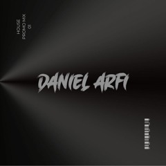 House Mix 01 - Daniel Arfi