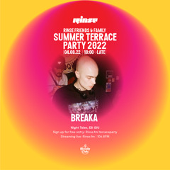 Rinse Summer Terrace Party: Breaka - 04 August 2022