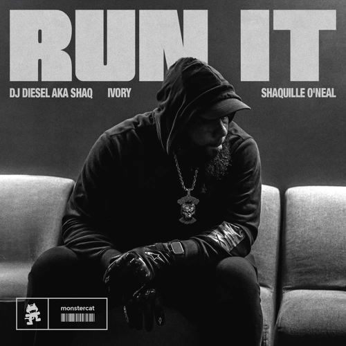 Artwork for the song DJ DIESEL & IVORY - Run It (feat. Shaquille O’Neal) by Monstercat on Next Sound