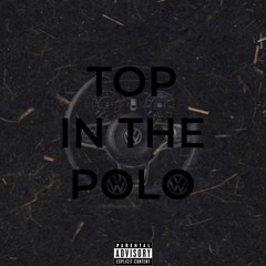 Top In The Polo [prod. Jasonbeatz]