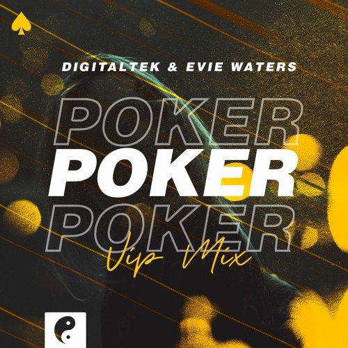 DigitalTek   Evie Waters - Poker (VIP Mix)