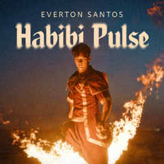 Everton Santos - Habibi Pulse