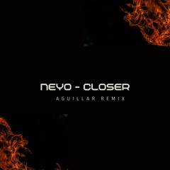 Ne - Yo - Closer (Aguillar Afro House Remix) PROMO