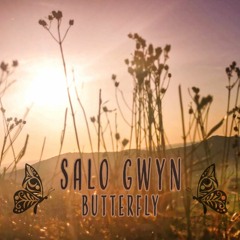 Salo Gwyn - "Butterfly" [Electropop (Electronic Chillmusic)] 🧡🦋