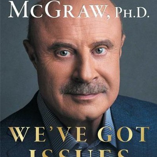 [Download PDF] We've Got Issues: How You Can Stand Strong for America's Soul and Sanity - Phillip C.