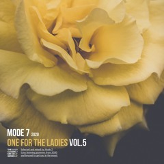 One for the Ladies Vol.5 - Mode 7 (2019)