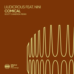 Liudicrous Feat. NiNi - Comical (Scott Cameron Remix)