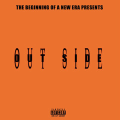 OUT SIDE (PROD. HIDE2WAY)