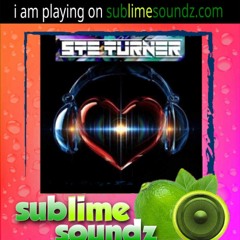 Ste Turner SUBLIME SOUNDZ 3RD AUG 25