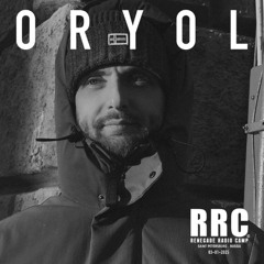 Renegade Radio Camp - ORYOL (Bravers) - Mix 03-01-2025