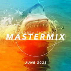 Andrea Fiorino Mastermix #770 (June 2025)