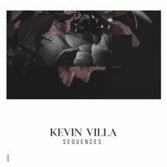 Kevin Villa - Sequences Room  (Original Mix)