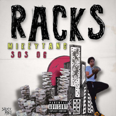 RACKS(Featuring SOS OG)
