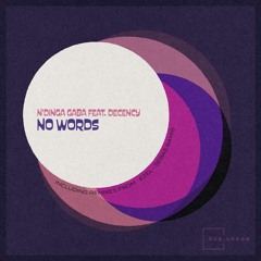 N'Dinga Gaba Feat Decency - No Words (Sebas Ramis Remix)