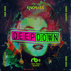 Knobass - Deep Down