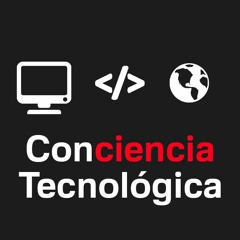 Conciencia Tecnológica con Daniel Budinich. 26 de mayo del 2021.