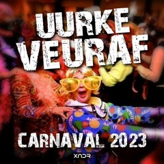 XNDR - Uurke Veuraf (Carnaval 2023)