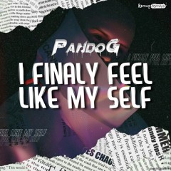 Pando G - I Finaly Feel Like My Self (Original Mix)