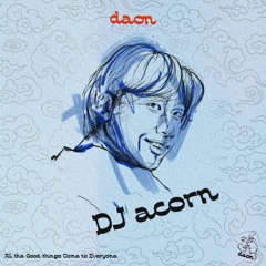 Daon with DJ Acorn #5