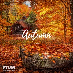 AXM - Autumn [FTUM Release]