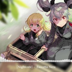 Nightcore - Faccetta Nera