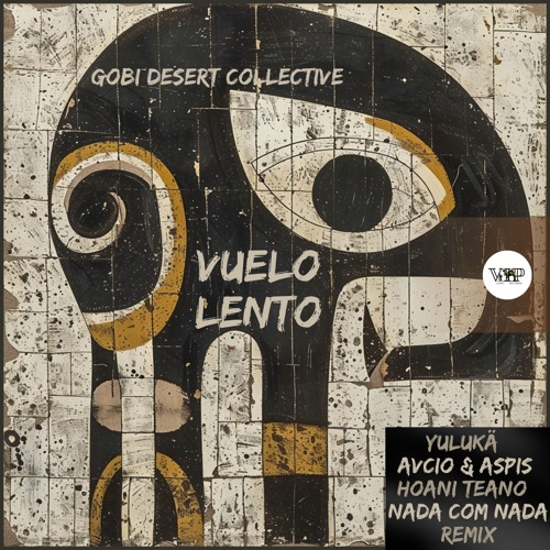 Premiere: Gobi Desert Collective - Vuelo Lento [Camel VIP Records]