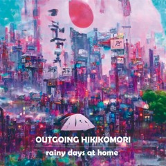 Rainy Days At Home EP