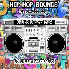 Hip Hop Bounce 2K'S Ups & Downs Mix (2000 -2005)