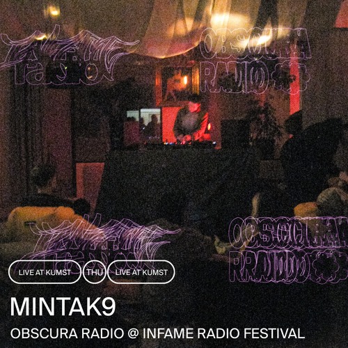 Obscura Radio x Infame Radio - Mintak9