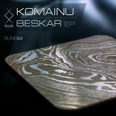 RUNE144: Komainu — Beskar • PREVIEW
