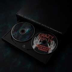 Yours to Take X Crazy For It (Mashup Edit ArtLet)