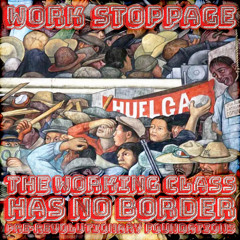 The Working Class Has No Border Ep 1: Pre-Revolutionary Foundations